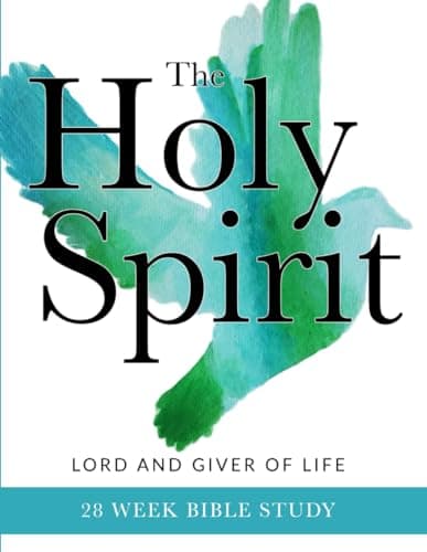 The Holy Spirit: Lord and Giver of Life Bible study cover by Marybeth Wuenschel